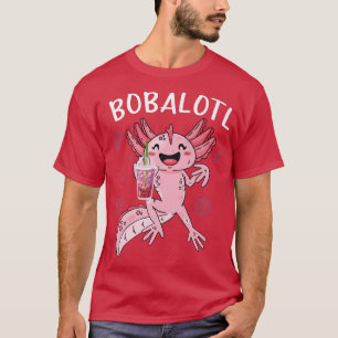 Camiseta Bobalotl Funny Axolotl Lover Cute axolotl drinking
