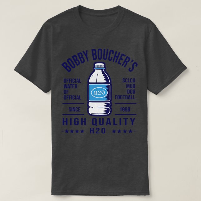 Camiseta Bobby Bouchers H2O V2 TShirt de alta calidad (Diseño del anverso)