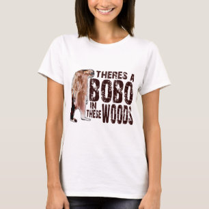 Camiseta BOBO lindo SQUATCH EN ESTAS MADERAS - encontrar