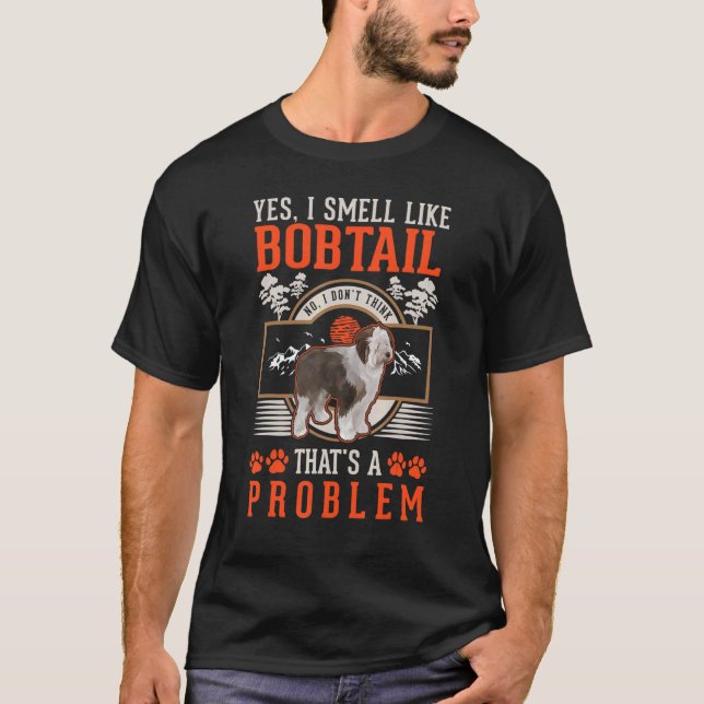 Camiseta Bobtail Smell Old English Sheepdog (Anverso)