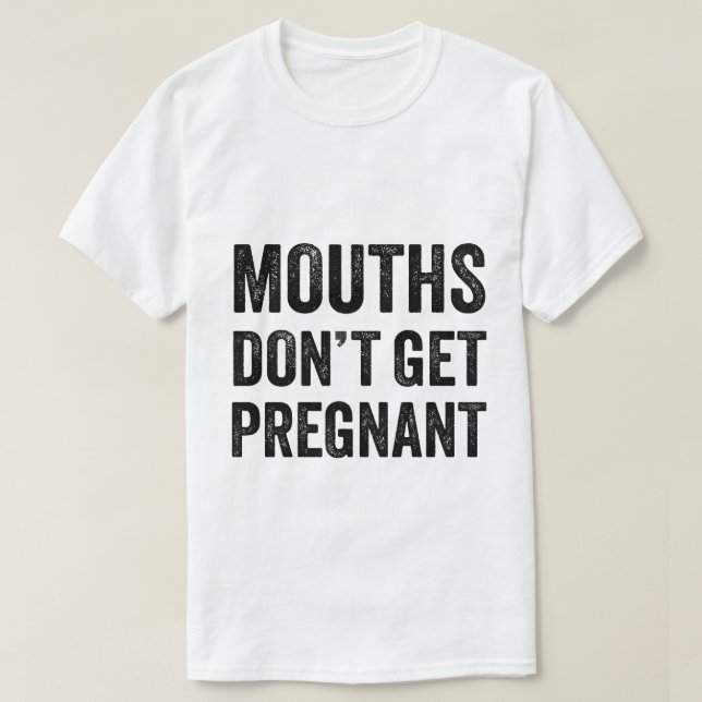 Camiseta bocas graciosas no quedan embarazadas 2025 (Diseño del anverso)