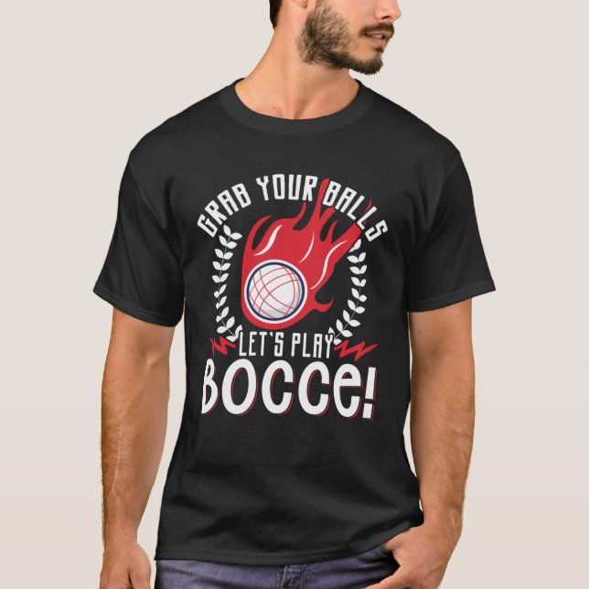 Camiseta Bocce Ball Bocce Player  20 (Anverso)