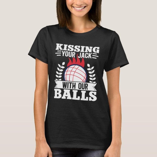 Camiseta Bocce Ball Bocce Player  26 (Anverso)