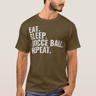 Camiseta Bocce Ball Eat Sleep Bocall Repetir T