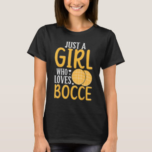 Camiseta Bocce Ball Player Sólo Un Chica Que Ama Bocce 1