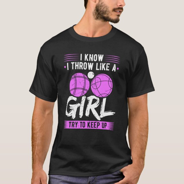 Camiseta Bocce Ball Throw Like A Girl Boccia Player (Anverso)