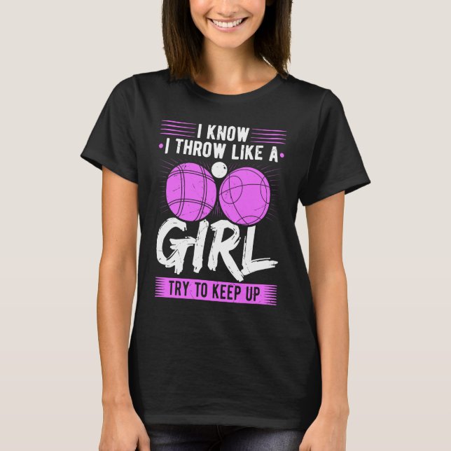 Camiseta Bocce Ball Throw Like A Girl Boccia Player (Anverso)