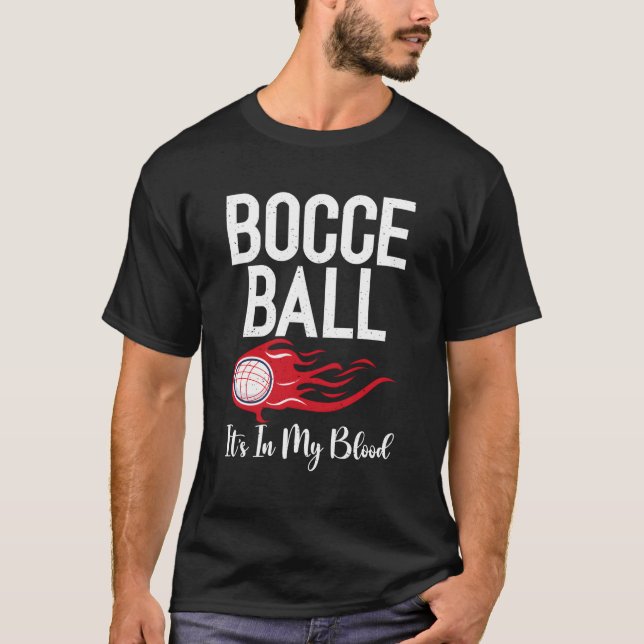 Camiseta Bocce Balls Está En Mi Bocce De Sangre (Anverso)
