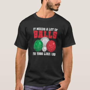 Camiseta Bocce Boule Petanque Cita Para Un Bocce Ba Italian
