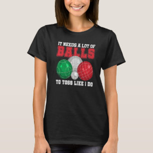 Camiseta Bocce Boule Petanque Cita Para Un Bocce Ba Italian