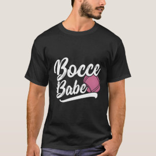 Camiseta Bocce Chica - Funny Bocce Player Italian Bowling B