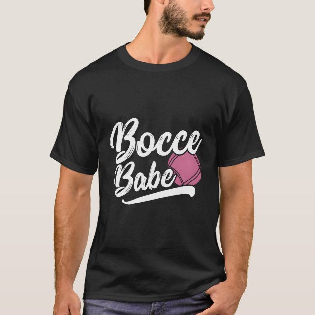 Camiseta Bocce Chica - Funny Bocce Player Italian Bowling B (Anverso)