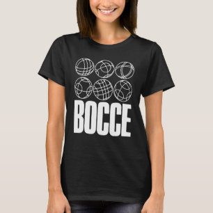 Camiseta Bocce diciendo Bocce Ball con Jack Bocci Game Bocc