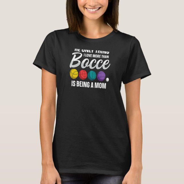 Camiseta Boccia Italiana Cita Para Una Madre De Bocce (Anverso)