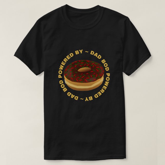 Camiseta Bod De Papá Alimentado Por Donuts (Diseño del anverso)