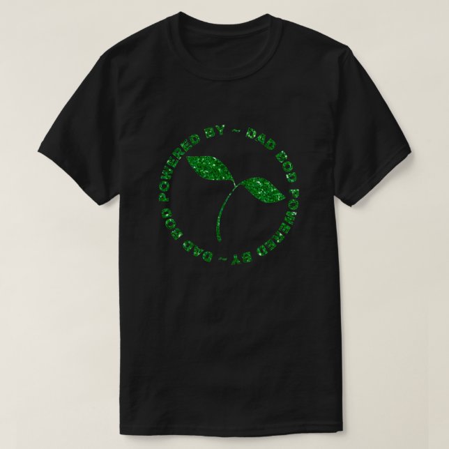 Camiseta Bod De Papá Alimentado Por Plantas Purpurina Camis (Diseño del anverso)