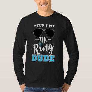 Camiseta Boda Anillo de vidrio de sol Chiste Yup I m The Ri