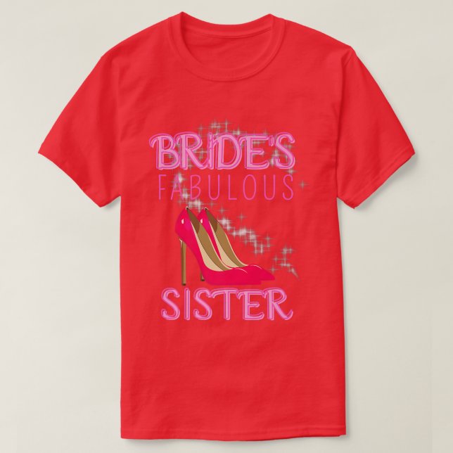 Camiseta Boda de familia regalo novias Fabulous Sister (Diseño del anverso)