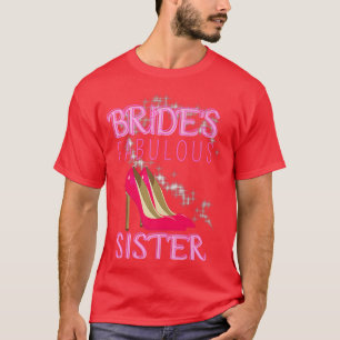 Camiseta Boda de familia regalo novias Fabulous Sister
