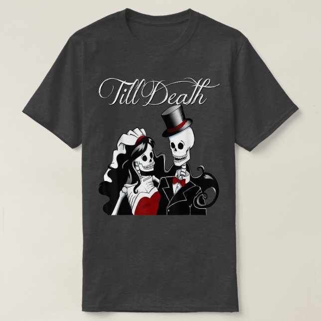 Camiseta Boda de Halloween Novia Gótica Groom Skeleton Till (Diseño del anverso)