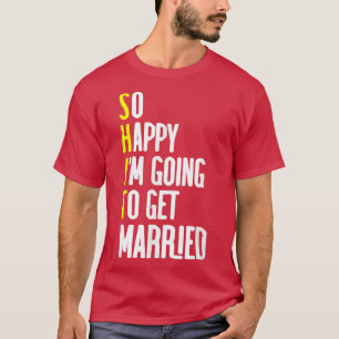 Camiseta Boda Divertida Sarcástica Novio Novia Compromiso B
