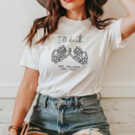 Camiseta Boda gótico personalizado hasta la muerte