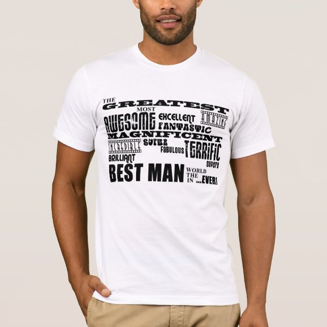 Camiseta Boda Gracias Mejores Hombres : Mejor Hombre