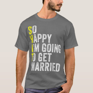 Camiseta Boda gracioso Sarcástico Groom Bride Compromiso Ma
