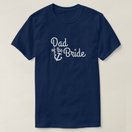Camiseta Boda náutico papá de la novia con el ancla