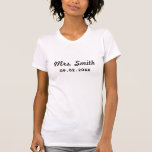 Camiseta Boda personalizado<br><div class="desc">¡Un gran regalo para la luna de miel de la novia, la ducha de novia o la fiesta de soltera!</div>