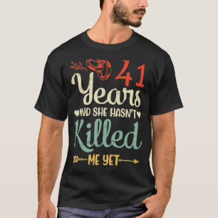 Camiseta Boda se casó con 41 años y todavía no me tiene