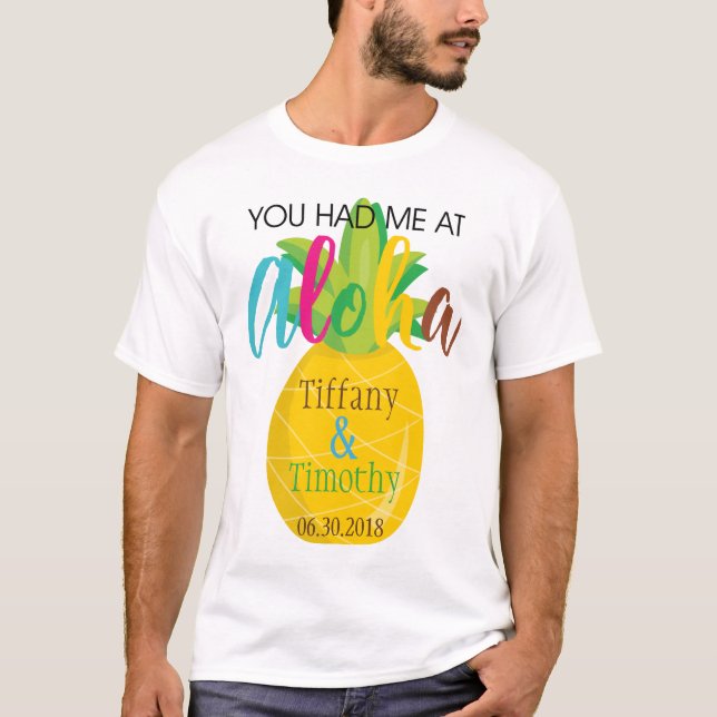 Camiseta Boda Tropical de Piña me tenías en Aloha (Anverso)