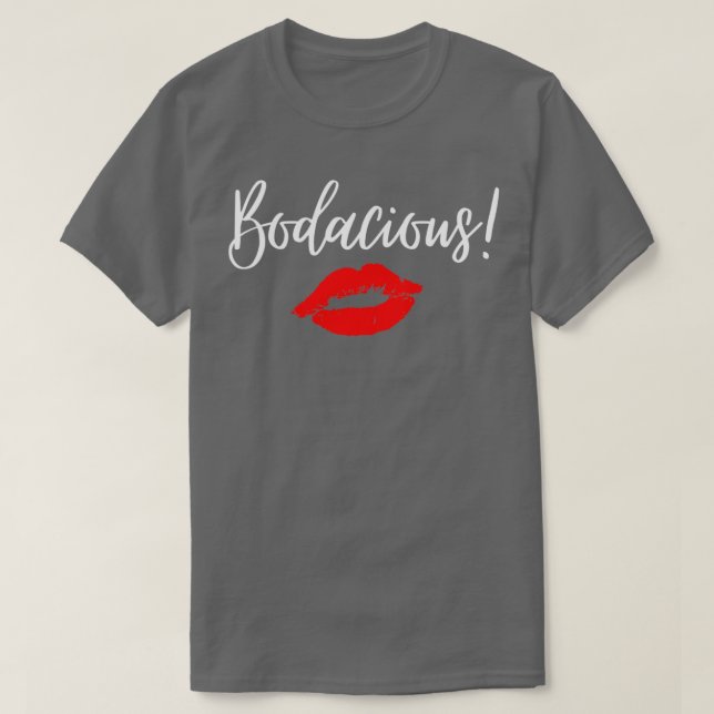 Camiseta Bodacious woman (Diseño del anverso)