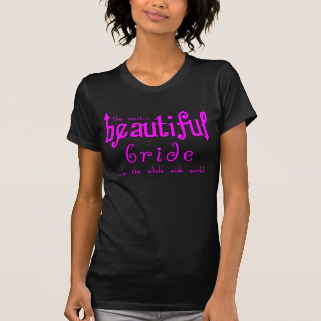 Camiseta Bodas Fiestas y duchas de novias Hermosa novia (Anverso)
