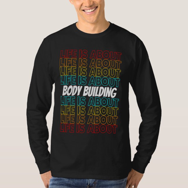 Camiseta Body Building Hobby Life is About Body Building (Anverso)