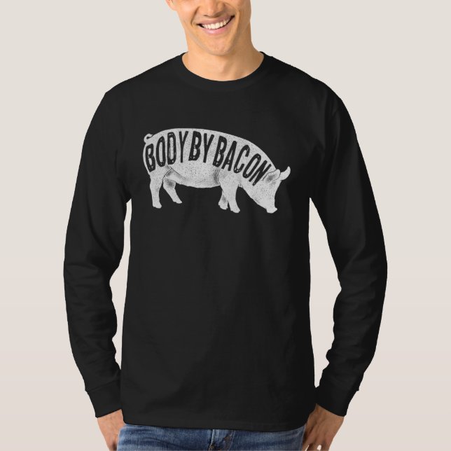 Camiseta Body by Bacon Keto Diet Pig Ketogenic Meat  Bacon (Anverso)