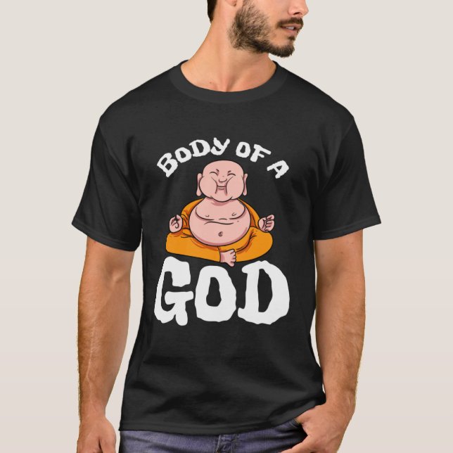 Camiseta Body Of A God Buddha Yoga Hinduism Meditation Spir (Anverso)