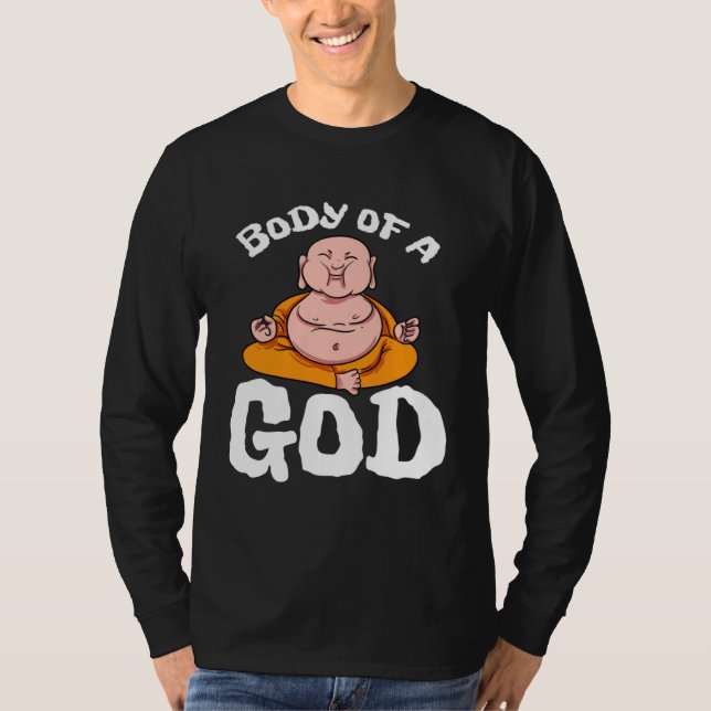 Camiseta Body Of A God Buddha Yoga Hinduism Meditation Spir (Anverso)