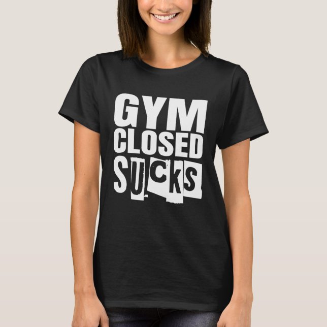 Camiseta Bodybuilding Fitness Gym Closed Sucks (Anverso)