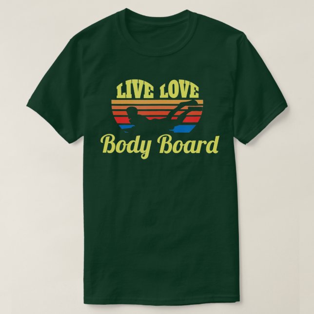 Camiseta Bodysurf Live Love Body Board Bodysurf WW Be (Diseño del anverso)
