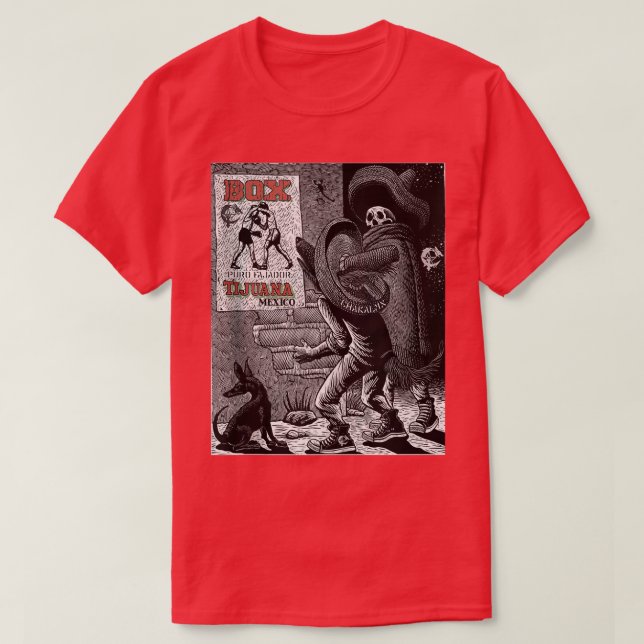 Camiseta Boeo Meicano, Bo Tijuana Dia de Muertos Chakalm  (Diseño del anverso)