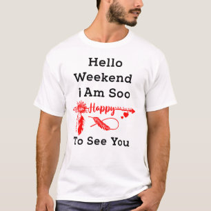 Camiseta "Boho Hello Fin De Semana Feliz De Verte