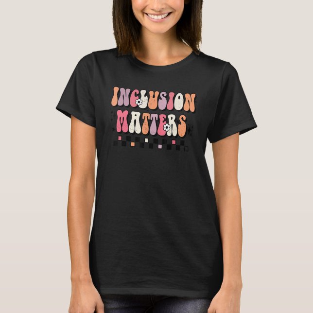 Camiseta Boho Inclusion Matters Special Education SPED Teac (Anverso)