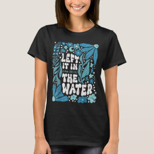 Camiseta Boho Lo Dejó En El Agua Bautismo Cristiano Bautiza