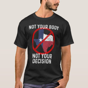 Camiseta Boicot a Texas Anti Texas Mi Cuerpo Mi Elección Su