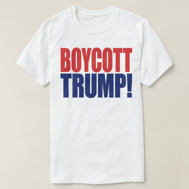 Camiseta Boicot a Trump - Anti Presidente Trump (Diseño del anverso)