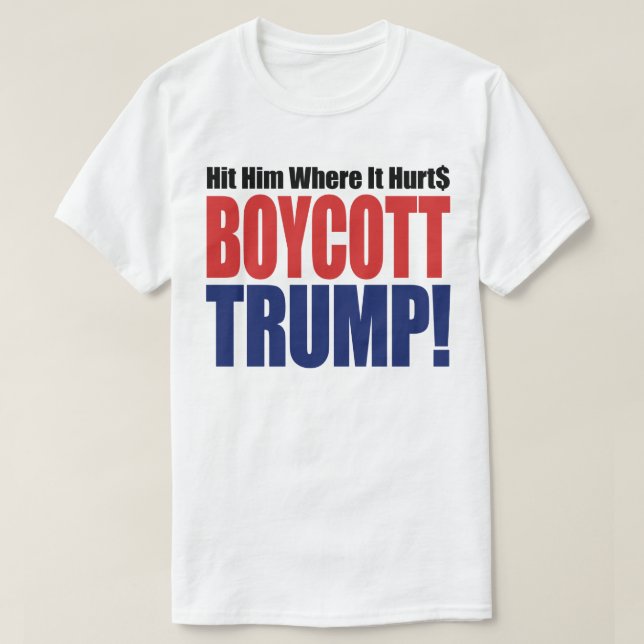 Camiseta Boicot a Trump le golpea donde duele - anti Trump (Diseño del anverso)