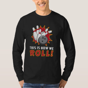 Camiseta Bola Bowler Strike Sport Team Bowl regalo divertid
