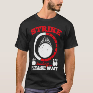 Camiseta Bola de boliche Pin Bowler Strike Bowling Fanatic 