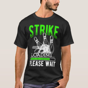 Camiseta Bola de boliche Pin Bowler Strike Bowling Fanatic 